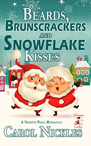 Beards, Brunscrackers and Snowflake Kisses book cover