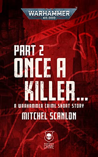Once a Killer Part 2 (By: Mitchel Scanlon) cover