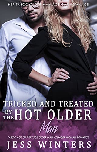 Tricked and Treated by the Hot Older Man book cover