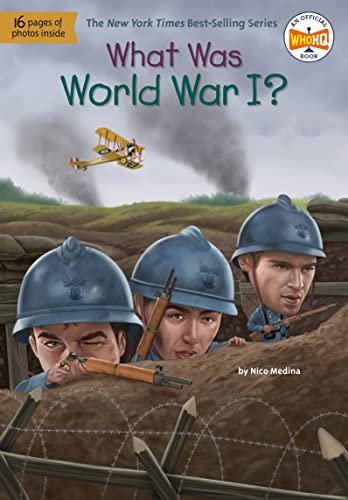 What Was World War I? (By: Nico Medina,Dede Putra) cover