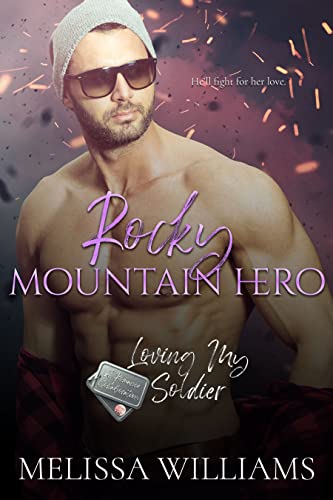 Rocky Mountain Hero (By: Melissa Williams) cover