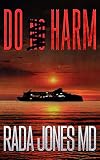 DO HARM: A cruise medical thriller (ER CRIMES: THE STEELE FILES Book 4)