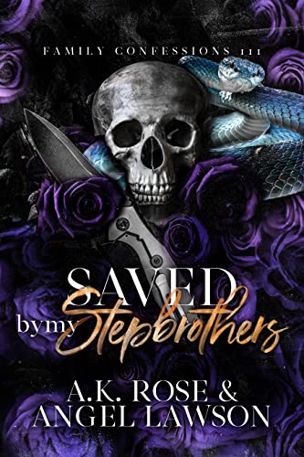 Saved by My Stepbrothers (As: A.K. Rose, With: Angel Lawson) cover