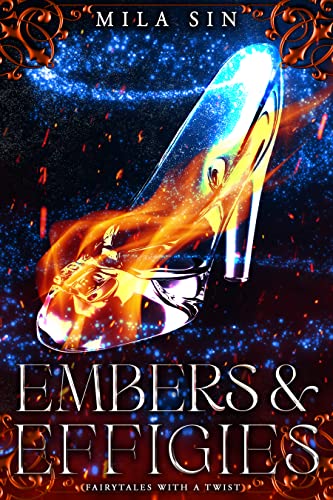 Embers & Effigies (By: Mila Sin) cover