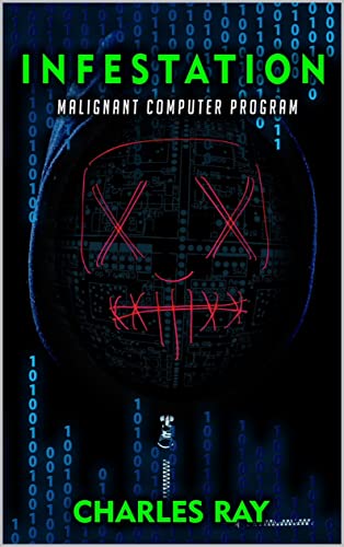 Infestation: Malignant Computer Program book cover