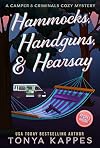 Hammocks, Handguns, & Hearsay