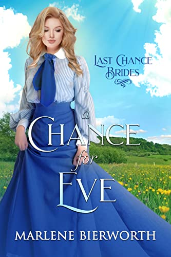 A Chance for Eve (By: Marlene Bierworth) cover