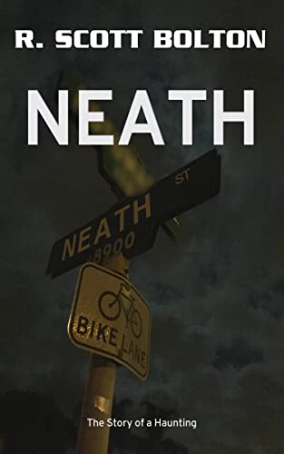 Neath: The Story of a Haunting book cover