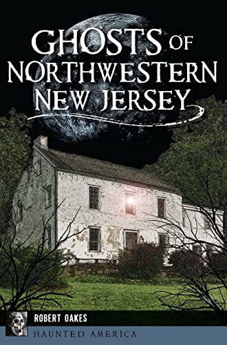 Ghosts of Northwestern New Jersey book cover