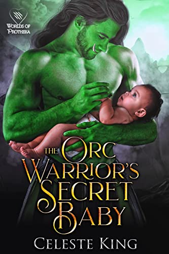 The Orc Warrior's Secret Baby book cover