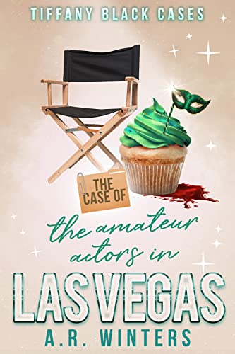 The Case of the Amateur Actors in Las Vegas book cover