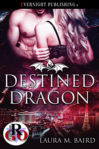 Destined Dragon (By: Laura M. Baird) cover