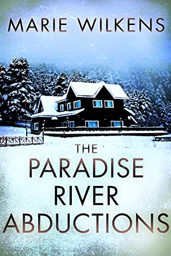 The Paradise River Abductions cover