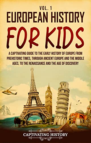 European History for Kids Vol. 1