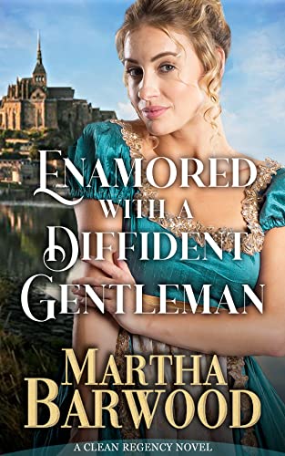 Enamored with a Diffident Gentleman (By: Martha Barwood) cover