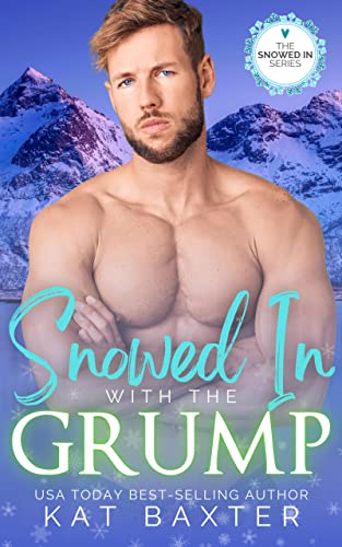Snowed In with the Grump book cover