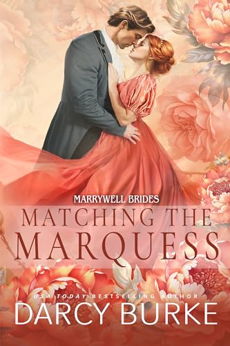 Matching the Marquess (By: Darcy Burke) cover
