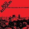 How Could Hell Be Any Worse? - Anniversary Edition