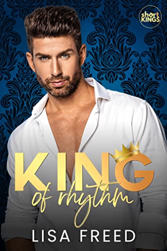 King of Rhythm (By: Lisa Freed) cover