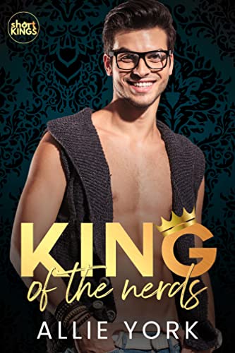 King of the Nerds (By: Allie York) cover