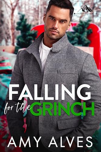 Falling for the Grinch (By: Amy Alves) cover