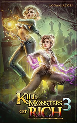 Kill Monsters, Get Rich 3 book cover
