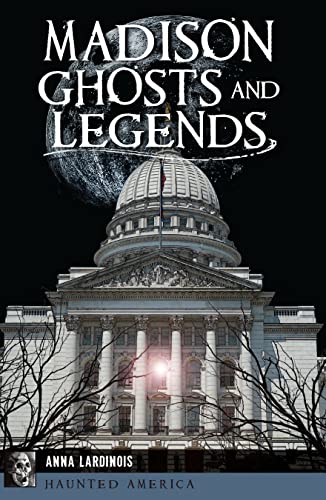 Madison Ghosts and Legends book cover