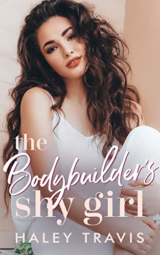 The Bodybuilder's Shy Girl cover