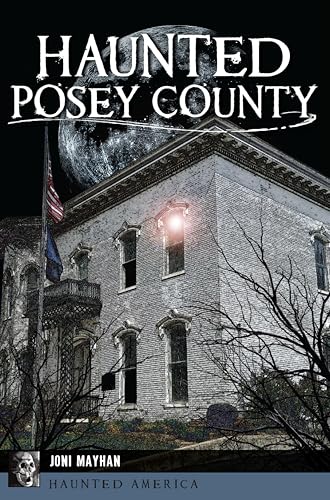 Haunted Posey County (By: Joni Mayhan) cover