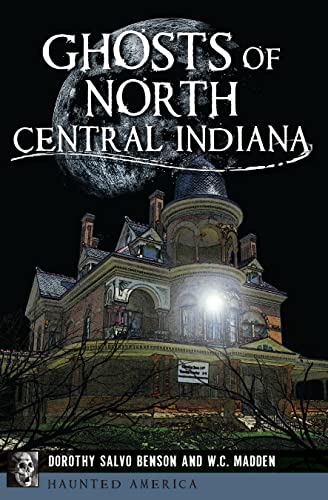Ghosts of North Central Indiana book cover