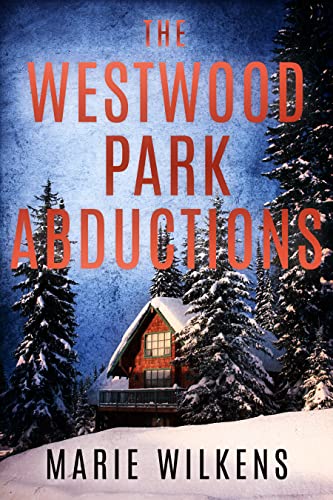 The Westwood Park Abductions cover