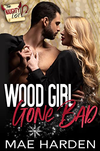 Wood Girl Gone Bad (By: Mae Harden) cover