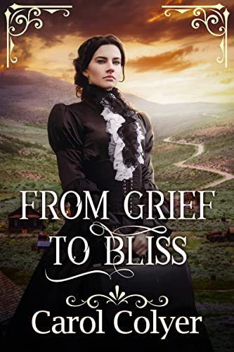 From Grief to Bliss (By: Carol Colyer) cover