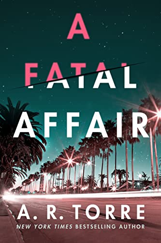 A Fatal Affair (As: A.R. Torre) cover
