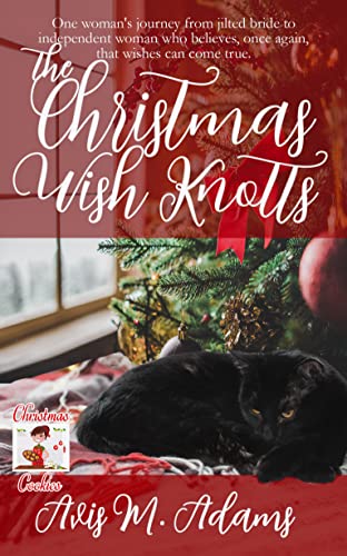 The Christmas Wish Knotts (By: Avis M. Adams) cover