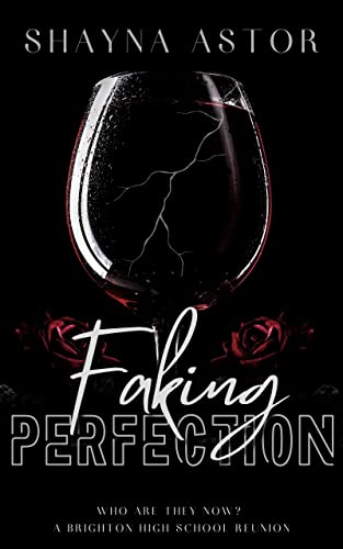 Faking Perfection (By: Shayna Astor) cover
