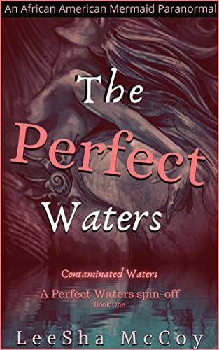 The Perfect Waters: Contaminated Waters: Book One book cover