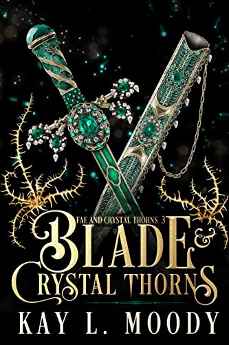 Blade and Crystal Thorns book cover