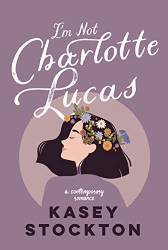 I'm Not Charlotte Lucas book cover