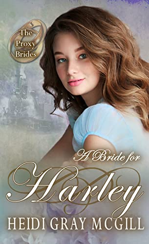 A Bride for Harley (By: Heidi Gray McGill) cover