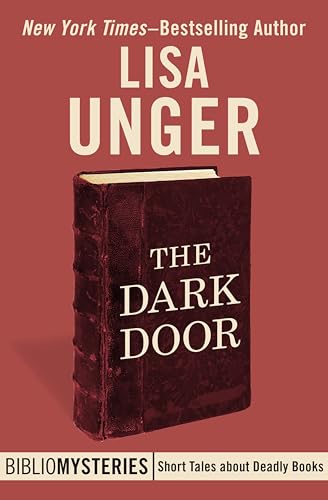 The Dark Door (By: Lisa Unger) cover