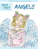 Angels - Dot to Dot Puzzle (Extreme Dot Puzzles with over 15000 dots): Extreme Dot to Dot Books for Adults by Modern Puzzles Press - Challenges to complete and color