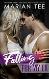 Falling for My Ex: College Billionaire Romance (Wicked First Love)