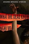 What the Dead Know