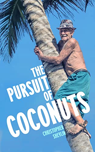 The Pursuit of Coconuts book cover