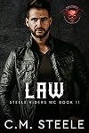 Law (A Steele Riders MC Book 11)