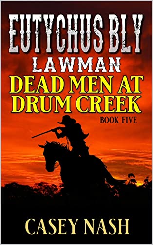 Dead Men At Drum Creek book cover