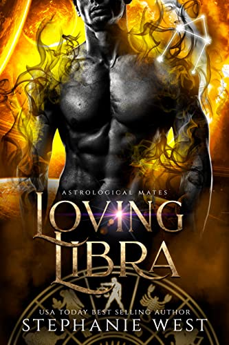 Loving Libra (By: Stephanie West) cover