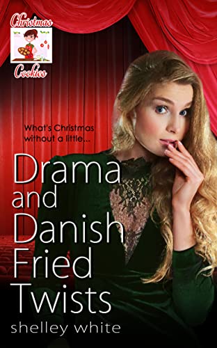 Drama and Danish Fried Twists book cover