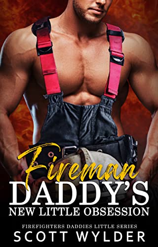 Fireman Daddy’s New Little Obsession book cover